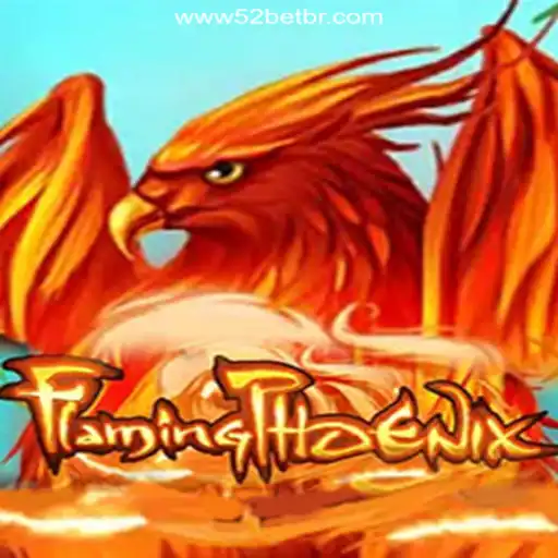 Explore the Thrilling World of FlamingPhoenix: A Premier Online Gaming Experience on 52bet.com