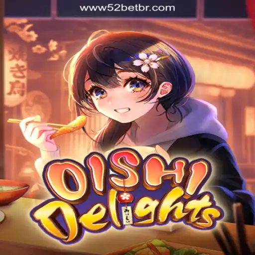 Discover the Thrills of OishiDelights and the World of Online Slots at 52bet.com